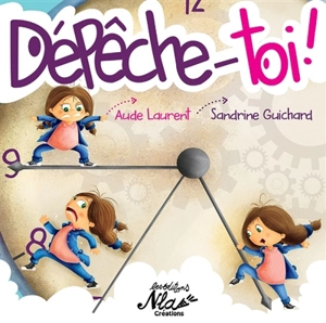 Dépêche-toi - Aude Laurent