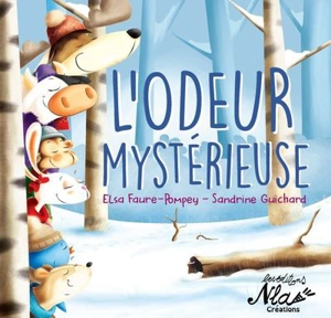 L'odeur mystérieuse - Elsa Faure-Pompey