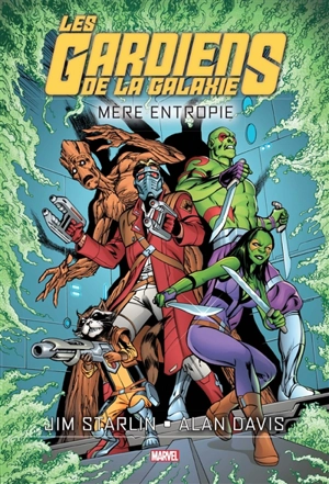 Les gardiens de la galaxie. Mère entropie - Jim Starlin