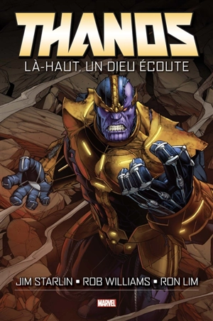 Thanos. Là-haut, un dieu écoute - Jim Starlin