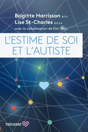 L'estime de soi et l'autiste - Brigitte Harrisson