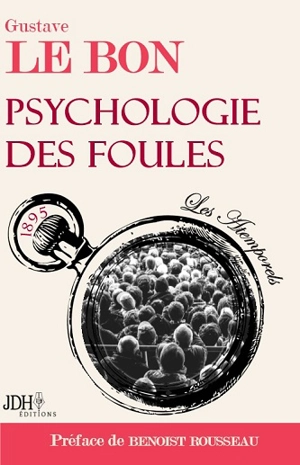 Psychologie des foules - Gustave Le Bon