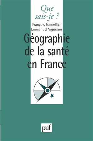 Géographie de la santé en France - François Tonnellier