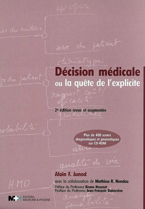 Décision médicale ou La quête de l'explicite - Alain F. Junod