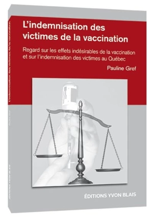 L'indemnisation des victimes de la vaccination - Gref, Pauline