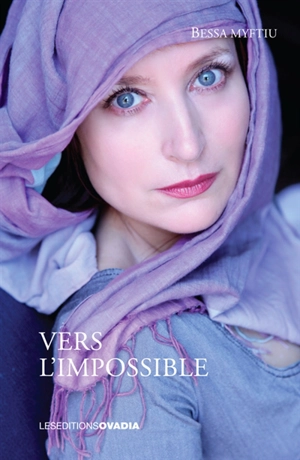 Vers l'impossible - Bessa Myftiu