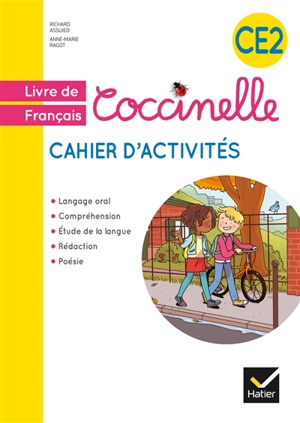 Coccinelle, livre de français, cahier d'activités, CE2 : langage oral, compréhension, étude de la langue, rédaction, poésie - Richard Assuied