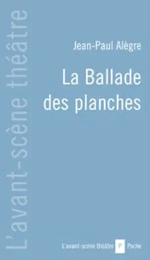 La ballade des planches - Jean-Paul Alègre