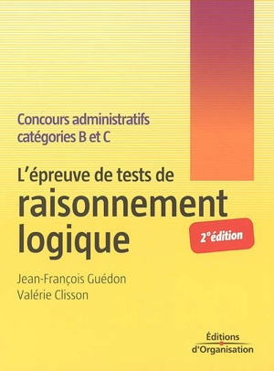 L'épreuve de tests de raisonnement logique - Jean-François Guédon