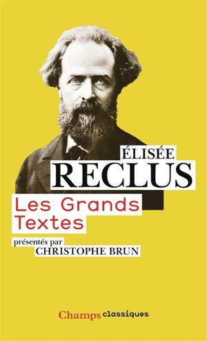 Les grands textes - Elisée Reclus