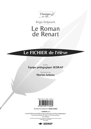 Le roman de Renart, raconté par Régis Delpeuch : le fichier de l'élève - Société d'édition et de diffusion pour la recherche et l'action pédagogique