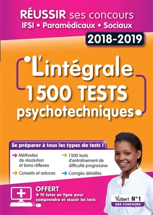 L'intégrale 1.500 tests psychotechniques : réussir ses concours IFSI, paramédicaux, sociaux : 2018-2019 - Frédérique Jaquet