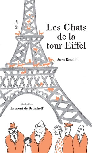 Les chats de la tour Eiffel - Auro Roselli