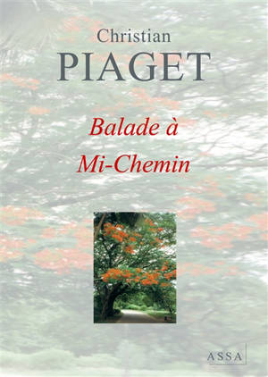 Christian Piaget Balade mi chemin recueil de po mes