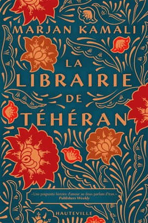 La librairie de Téhéran - Marjan Kamali