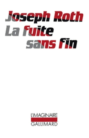 La fuite sans fin - Joseph Roth