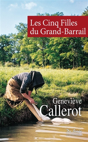 Les cinq filles du Grand-Barrail - Geneviève Callerot