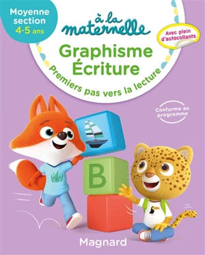 A la maternelle, graphisme-écriture, moyenne section, 4-5 ans : premiers pas vers la lecture - Georges Besnard