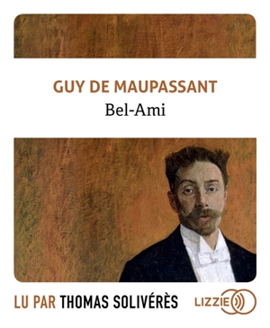 Bel-Ami - Guy de Maupassant