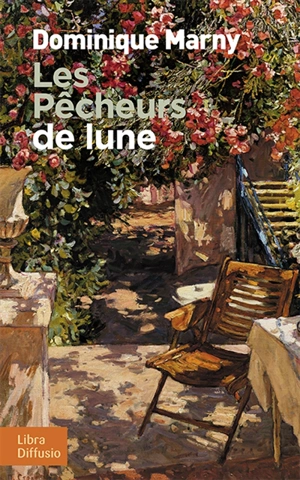 Les pêcheurs de lune - Dominique Marny