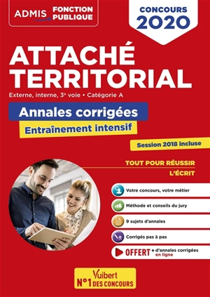 Attaché territorial concours 2020 : externe, interne, 3e voie, catégorie A : annales corrigées, entraînement intensif - Olivier Bellégo