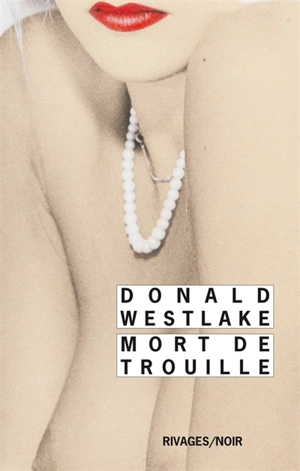 Mort de trouille - Donald E. Westlake