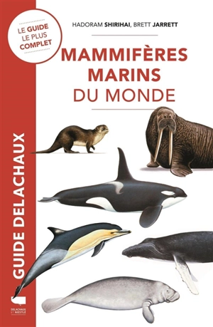 Mammifères marins du monde - Hadoram Shirihai