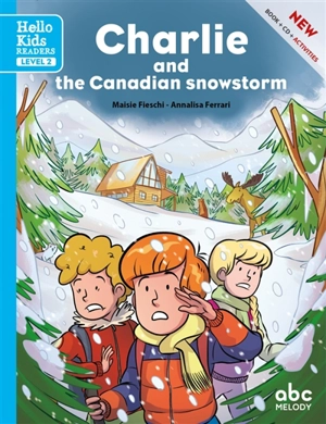 Charlie and the Canadian snowstorm - Maisie Fieschi
