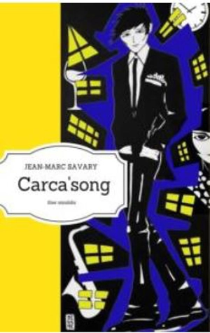 Carca'song - Jean-Marc Savary