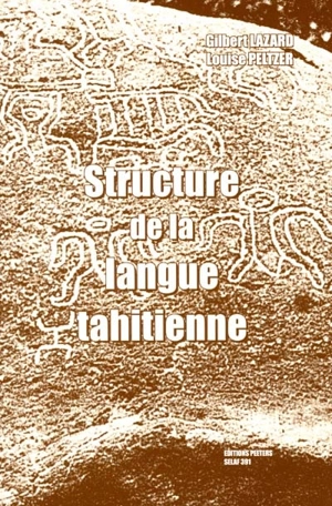 Structure de la langue tahitienne - Gilbert Lazard