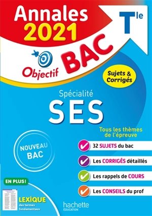 SES spécialité terminale : annales 2021, sujets & corrigés : nouveau bac - Laurent Braquet