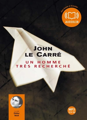 Un homme très recherché - John Le Carré