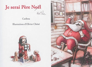 Je serai Père Noël-Noëlle - Catibou