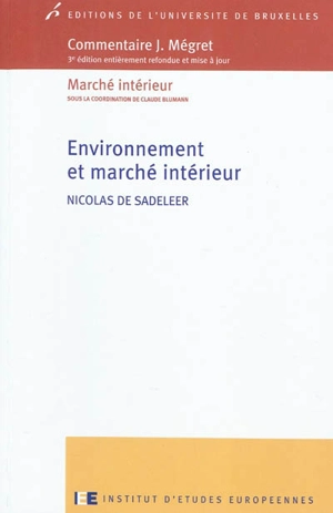 Environnement et marché intérieur - Nicolas De Sadeleer