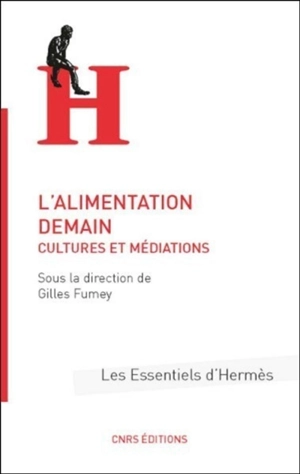 L'alimentation demain : cultures et médiations