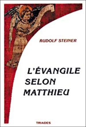 L'Evangile selon Matthieu - Rudolf Steiner