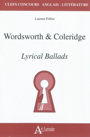 Wordsworth & Coleridge, Lyrical ballads - Laurent Folliot