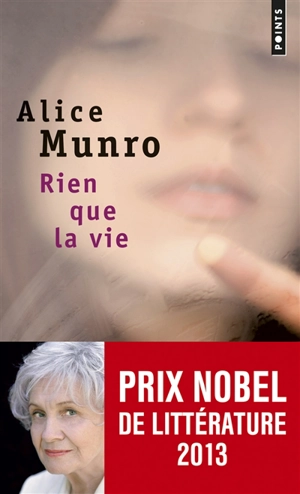 Rien que la vie - Alice Munro