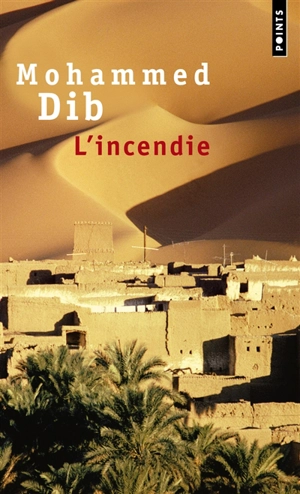 L'incendie - Mohammed Dib