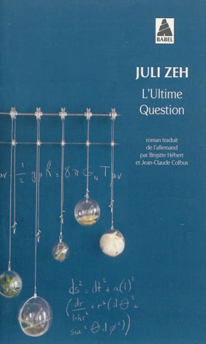 L'ultime question - Juli Zeh