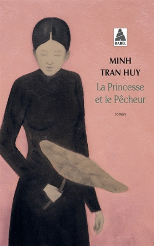 La princesse et le pêcheur - Minh Tran Huy