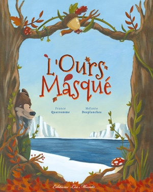 L'ours masqué - France Quatromme