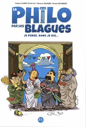 La philo par les blagues : je pense donc je ris... - Ondine Lauriot dit Prévost