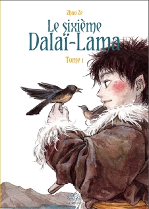 Le sixième dalaï-lama. Vol. 1 - Qiang Guo