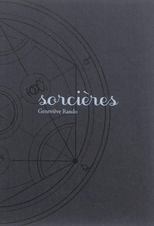 Sorcières - Geneviève Rando