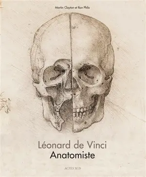 Léonard de Vinci anatomiste - Martin Clayton