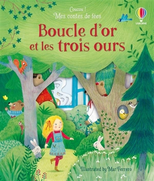 Coucou ! Mes contes de fées. Boucle d'or et les trois ours - Maria del Mar Ferrero