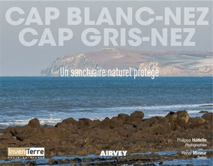 Cap Gris-Nez, cap Blanc-Nez : un sanctuaire naturel protégé - Philippe Hudelle