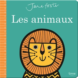 Les animaux - Jane Foster