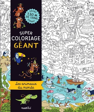 Les animaux du monde : super coloriage géant - Elodie Bossrez